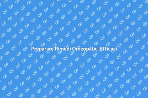 Rimedi Omeopatici Personalizzati