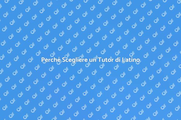 Vantaggi del Tutor di Latino
