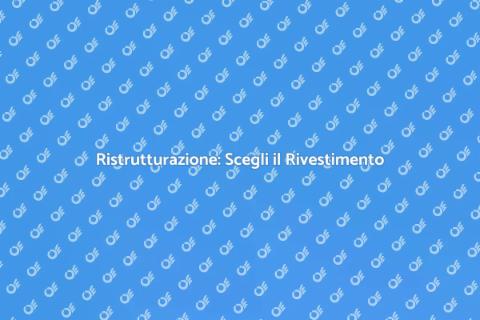 Posare un Nuovo Rivestimento