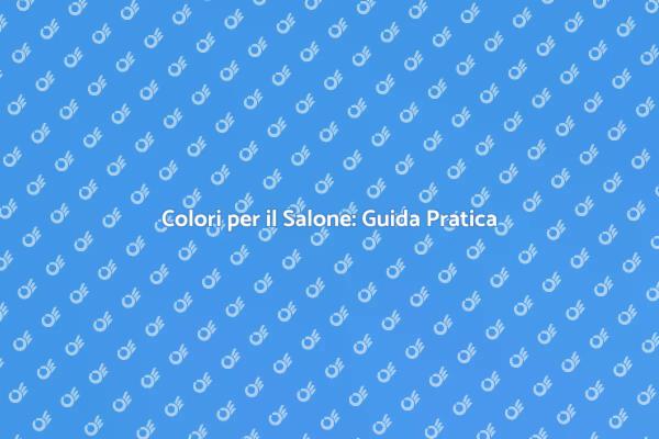 Trasforma il Tuo Salone con il Colore