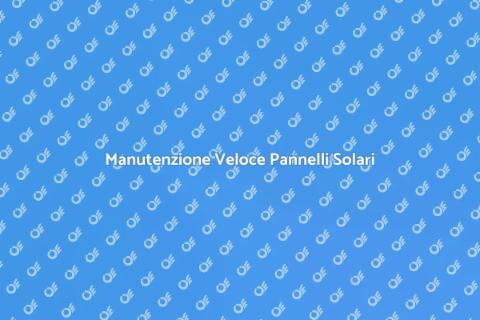 Riparazione Urgente Pannelli Solari