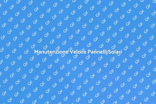 Ripara Subito i Pannelli Solari