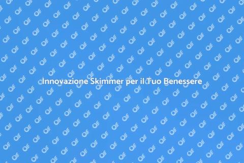 Trasfigurazione dello Skimmer Casa