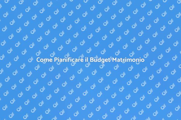 Budget Matrimonio: Guida Pratica