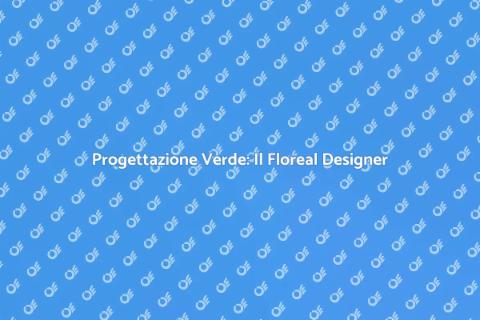 Floreal Designer: Bellezza Verde in Casa