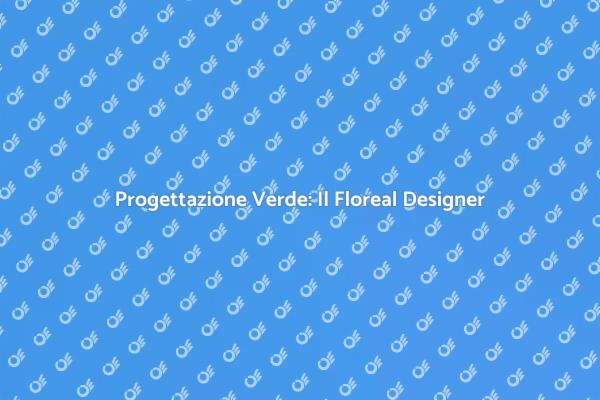 L'Importanza del Floreal Designer