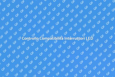 Verifica di Interruttori e Prese LED