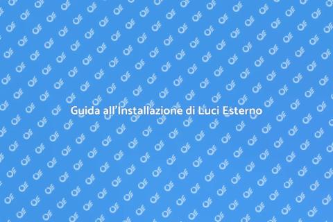 Installare Luci da Esterno Facile