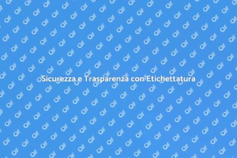 Etichettatura e Tracciabilità Prodotti