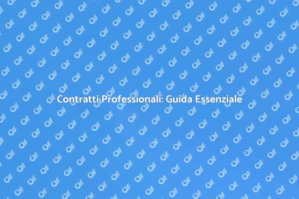Contratti: Tutela e Professionalità
