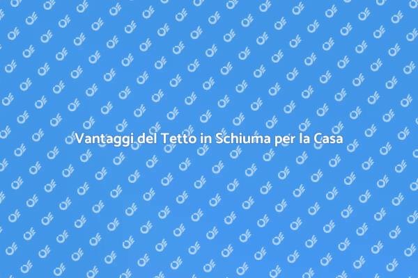 Tetto in Schiuma: Soluzione Innovativa