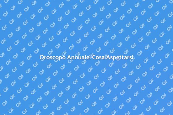 Le Stelle e il Tuo Futuro Annuale
