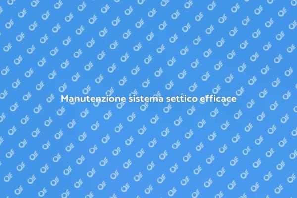 Cura esperta per il sistema settico