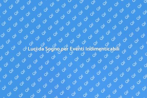 Installazione Luci per Eventi Unici