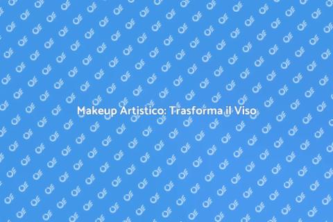 Dipingere il Viso: Arte e Creatività