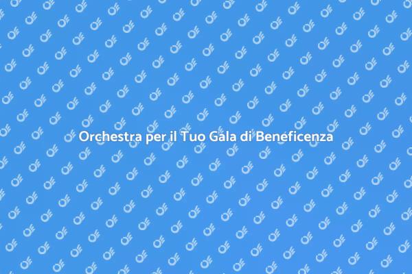 Musica dal Vivo per il Tuo Gala