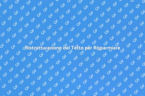 Tetto Ristrutturato per Maggiore Comfort