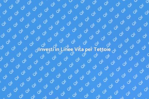 Acquista Linee Vita per Tettoie