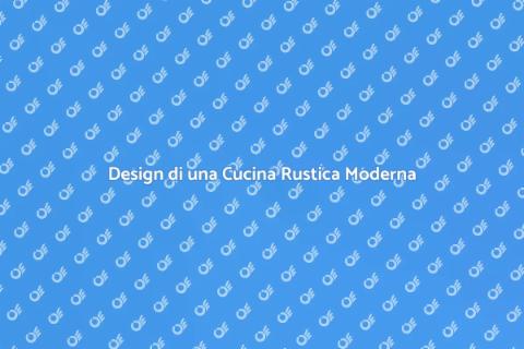 Cucina Rustica Moderna: Eleganza e Calore