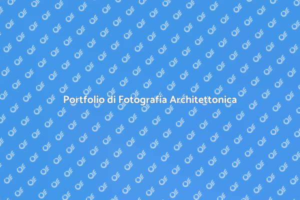 L'Arte della Fotografia Architettonica