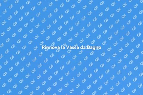 Trasformazione Vasca da Bagno