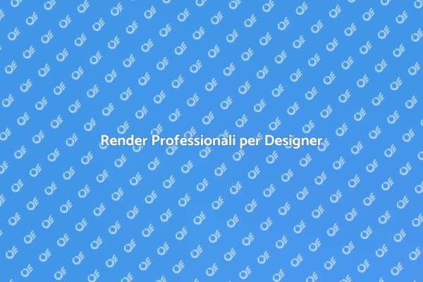 Trasforma Idee in Render Professionali