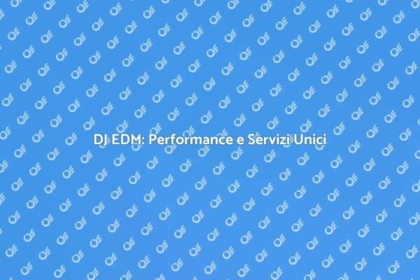 DJ EDM: L'Arte della Musica Elettronica