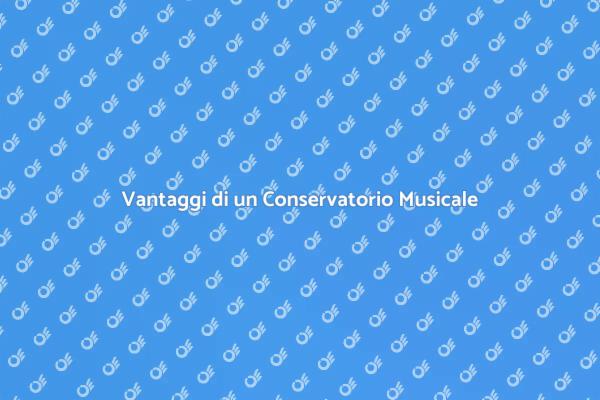 Esperienza Unica al Conservatorio di Musica