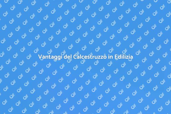 Calcestruzzo: La Scelta Ideale per Costruire