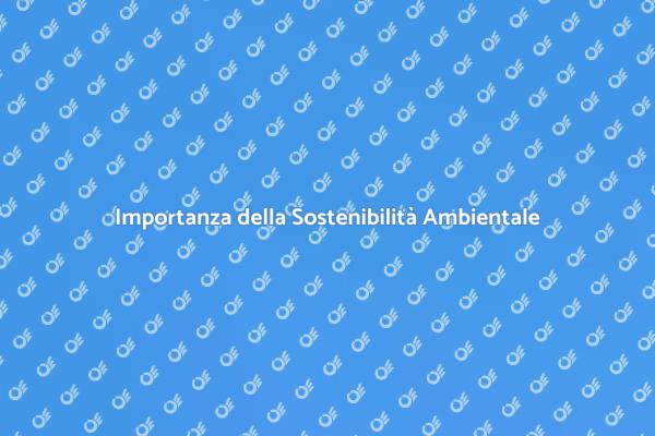 Sostenibilità: Un Viaggio Necessario