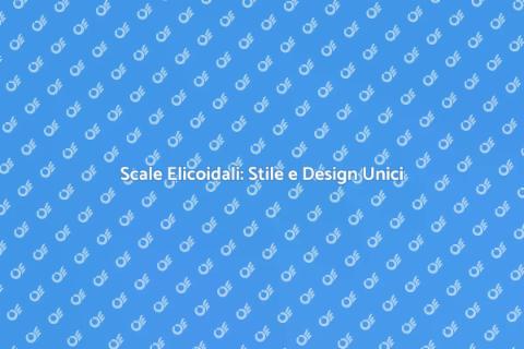 Scale Elicoidali: Eleganza e Funzionalità