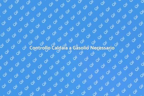 Verifica Caldaia a Gasolio Essenziale