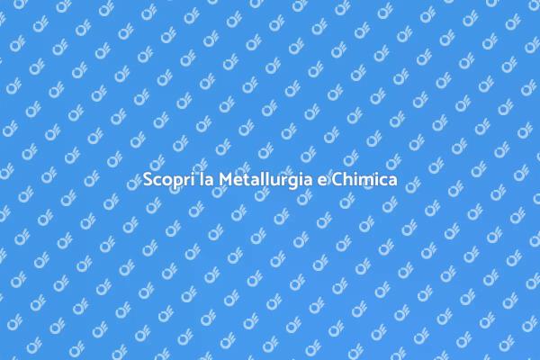 Metallurgia e Chimica dei Materiali