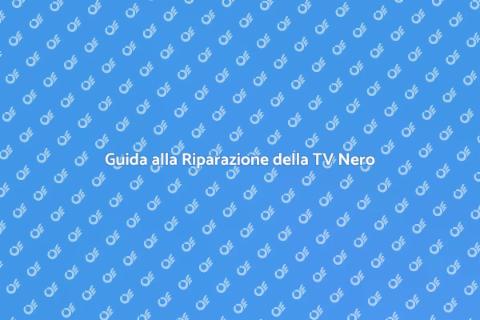 Riparazione TV: Schermo Nero Risolto
