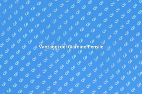 Curare un Giardino Pensile con Successo