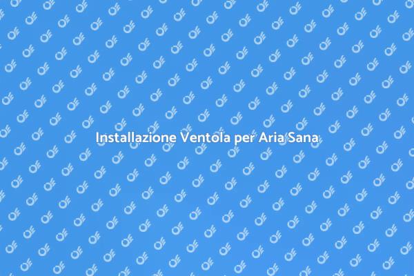 Migliora l'Aria in Casa con una Ventola