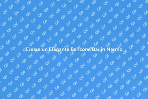 Bancone Bar in Marmo su Misura