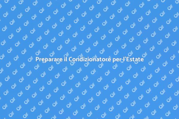 Messa a Punto: Condizionatore Perfetto