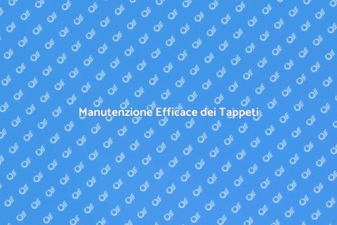 Pulizia e Sanificazione Tappeti