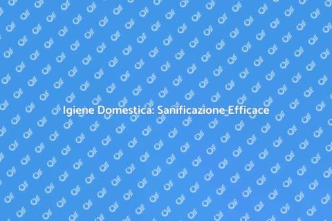 Sanificazione Professionale Affidabile