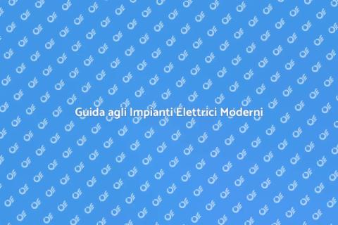 Impianti Elettrici Civili e Industriali