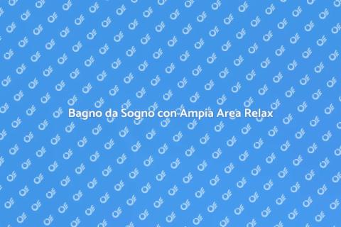 Progettazione Bagno Ampia Area Relax