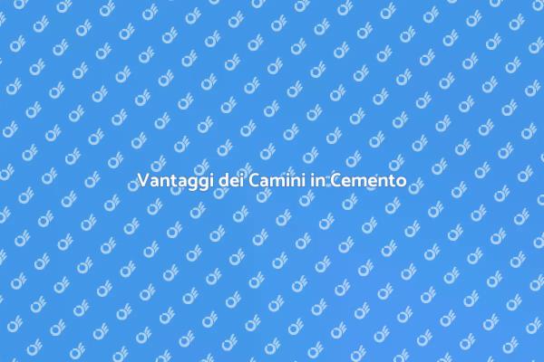 Camini in Cemento: Funzionalità e Stile