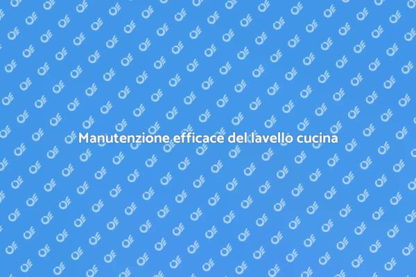 Come pulire e mantenere il lavello cucina