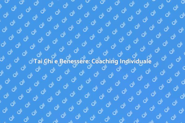 Tai Chi: Benessere e Respiro