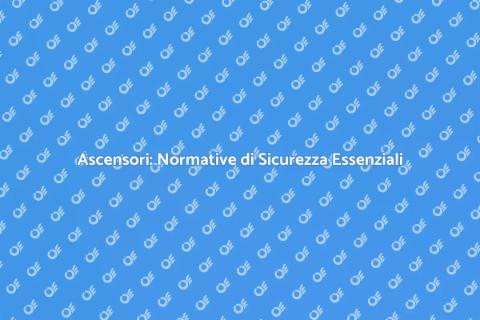 Messa a Norma Ascensore: Sicurezza