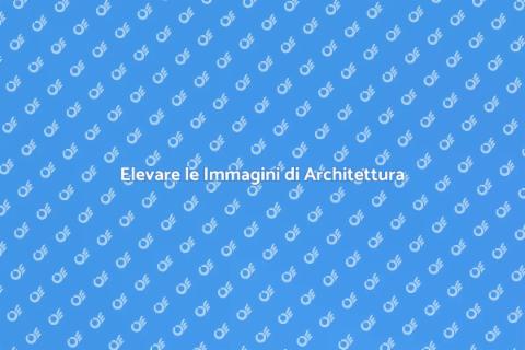 Fotografia di Architettura: Strategia