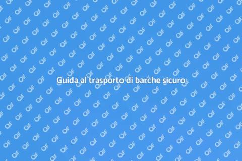Trasporto barche su lunghe distanze