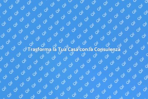 Consulenza per Ristrutturazioni e Giardini
