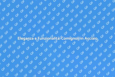 Comignolo in Acciaio: Eleganza e Funzionalità